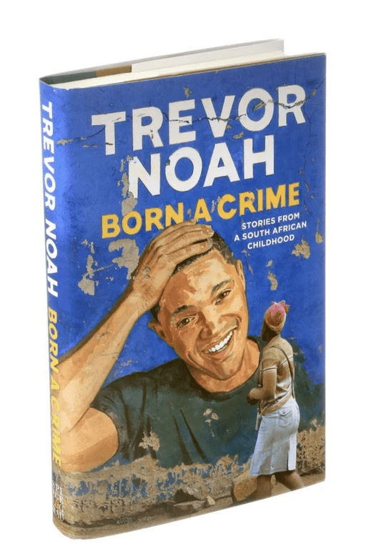 Why you should read ‘Born a crime’ by Trevor&nbsp;Noah