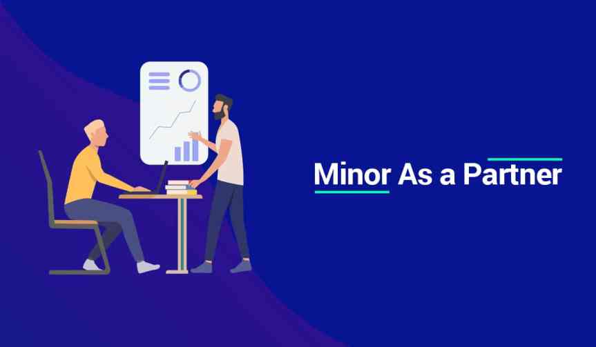 Minor as a Partner: Comprehensive&nbsp;Study
