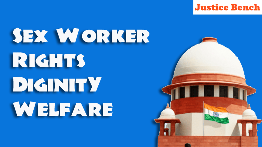 SC Recognises Sex Work as a&nbsp;Profession